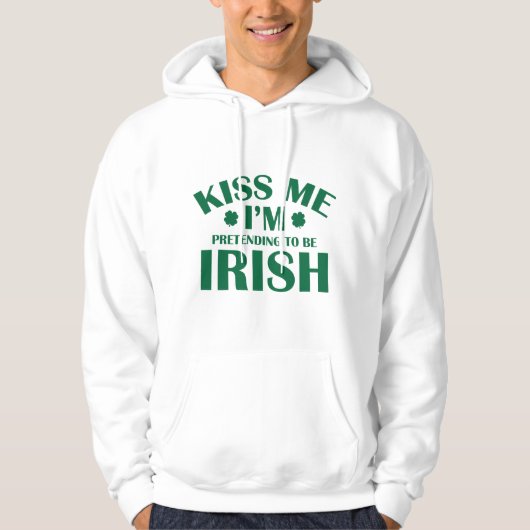キス私はアイルランド人のふりをしている パーカ (正面)