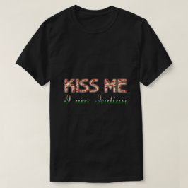 キス私はインディアンおもしろいタイポグラフィ国旗 Tシャツ