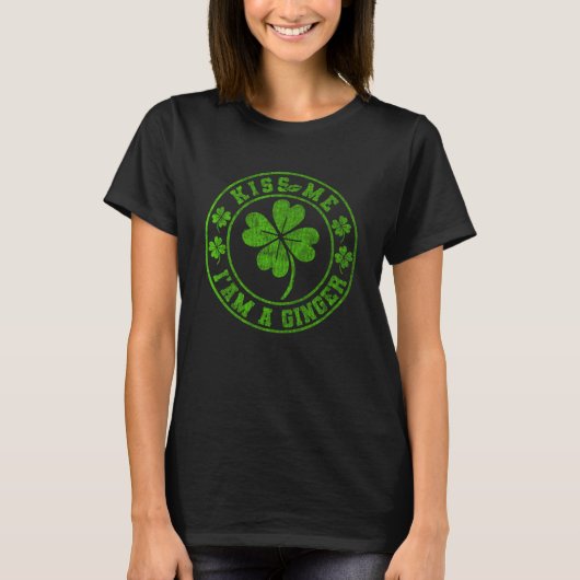 キス私はジンジャーSt patricks day 動揺して Tシャツ (正面)