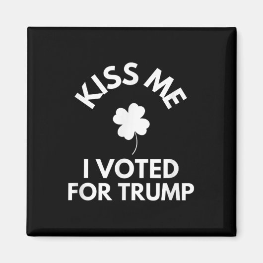 キス私はトランプに投票したおもしろい マグネット (正面)