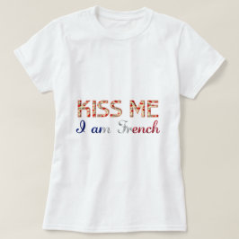 キス私はフランスのタイポグラフィおもしろい国 Tシャツ