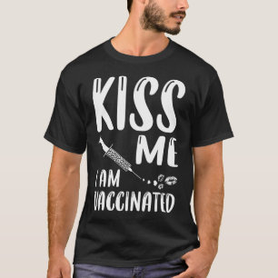 キス私はワクチン接種コロナウイルスの世界的流行病である Tシャツ