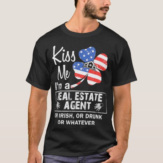 キス私は不動産の実在代理者、アイルランド人また飲は Tシャツ (正面)