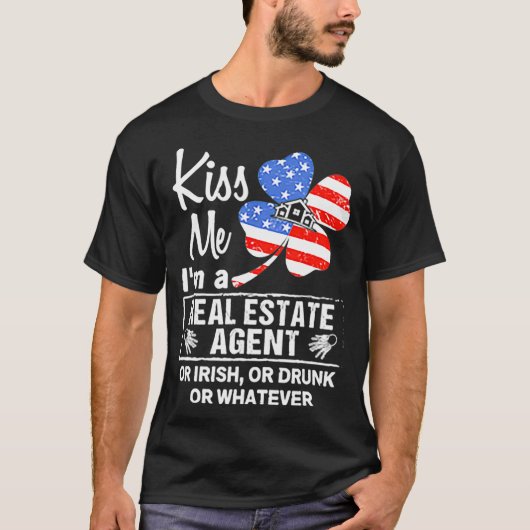 キス私は不動産実在代理者またはアイリッシュ飲か Tシャツ (正面)