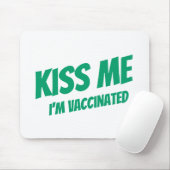 キス私は予防接種かわいいモダン引用文だおもしろい マウスパッド (マウス)