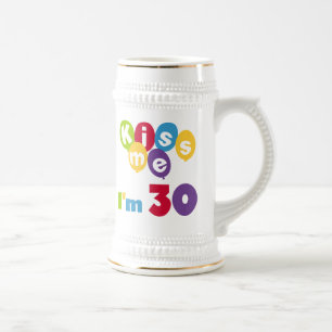 キス私は30誕生日Tシャツとギフト ビールジョッキ
