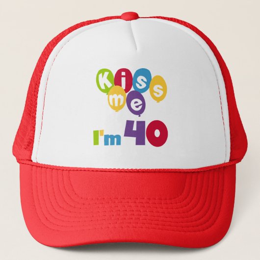 キス私は40誕生日Tシャツとギフト キャップ (正面)