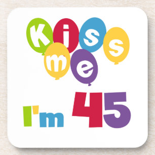 キス私は45誕生日Tシャツとギフト コースター