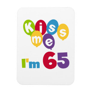 キス私は65誕生日Tシャツとギフト マグネット