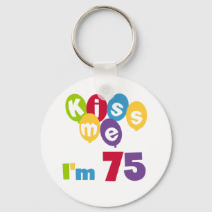 キス私は75の誕生日Tシャツとギフト キーホルダー