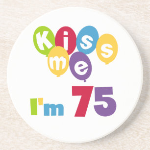 キス私は75の誕生日Tシャツとギフト コースター