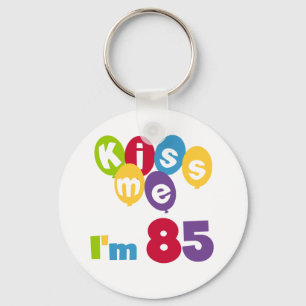 キス私は85の誕生日Tシャツとギフト キーホルダー