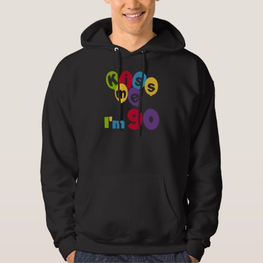 キス私は90誕生日Tシャツとギフト パーカ (正面)