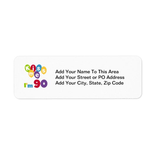 キス私は90誕生日Tシャツとギフト ラベル (正面)