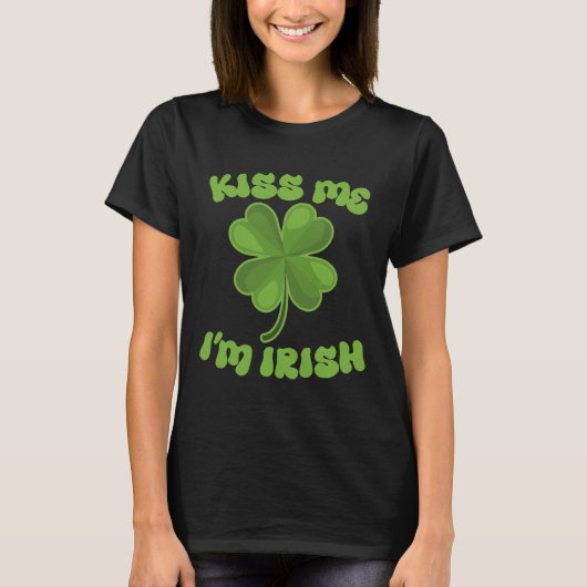 キス私アイリッシュパトリックの日 Tシャツ (正面)
