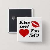 キス私50歳！ 缶バッジ (正面&裏面)