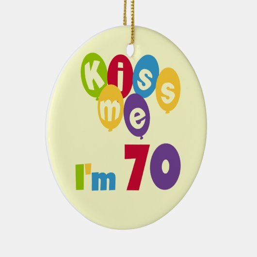 キス私70誕生日Tシャツとギフト セラミックオーナメント (右)