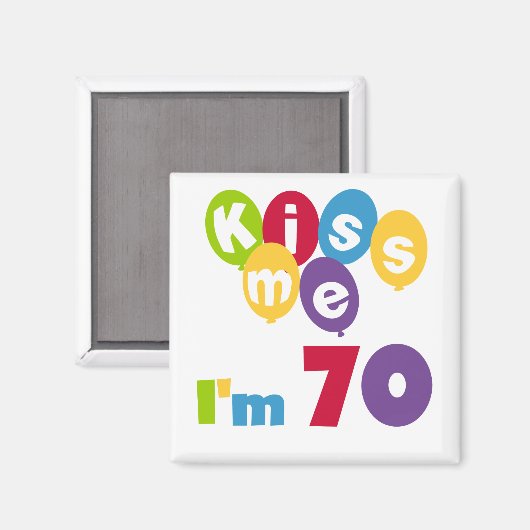 キス私70誕生日Tシャツとギフト マグネット (正面/裏面)