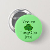 キス私、私はアイリッシュボタンかもしれない 缶バッジ (正面&裏面)