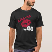 キス私I m 40年 Tシャツ (正面)