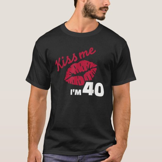 キス私I m 40年 Tシャツ (正面)