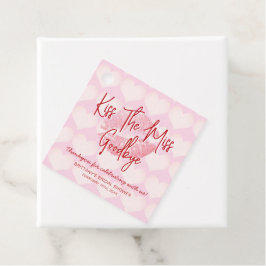 キス・ザ・ミス・グッバイ バレンタイン ブライダルシャワー フェイバータグ