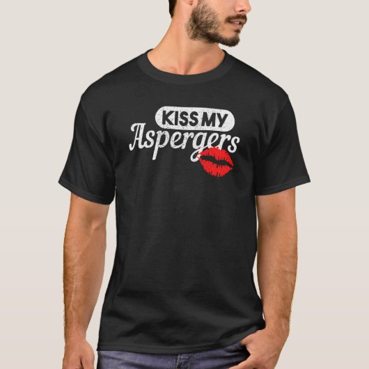 キス・マイ・アスペルガー・オーティズム Tシャツ (正面)