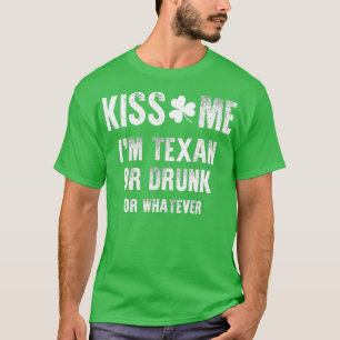 キス・ミー・イム・テキサンか何か飲のセント・パトリック Tシャツ