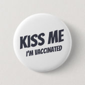 キスI' I' Me Vaccinatedかわいいモダンおもしろい引用文 缶バッジ (正面)