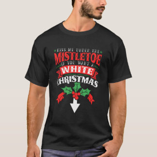 キスMistletoe Incorrect 2021 Tシャツ