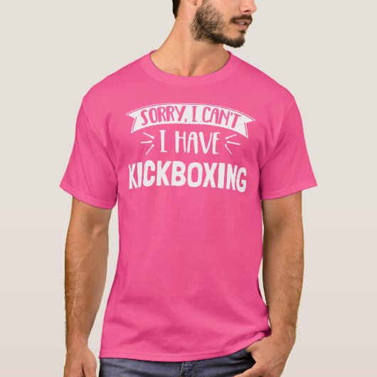 キックボクシングできなくてごめんなさい Tシャツ (正面)