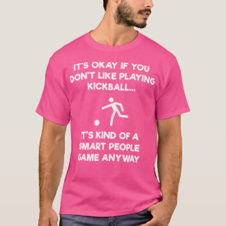 キックボールが楽しい賢いプレイヤー Tシャツ
