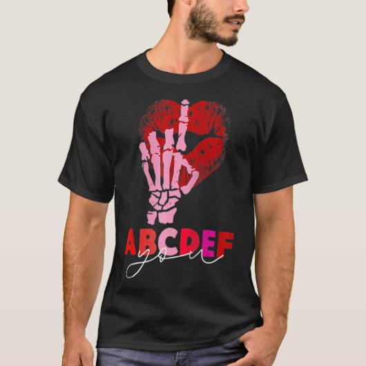 キッシー唇スケルトンハンドABCDEF-You おもしろい Valentin Tシャツ (正面)