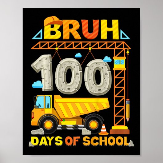 キッズ建築トラックBruh 100日のスクールボー ポスター (正面)