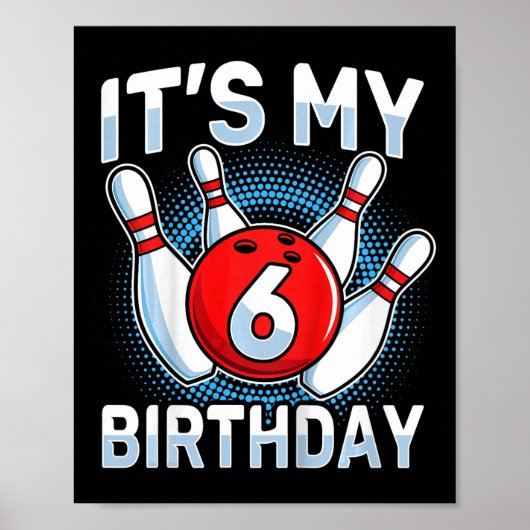 キッズ6歳ボーリング6th誕生日パーティボーイズG ポスター (正面)