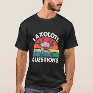 キッズIアクソロトル質問キッズカおもしろいワイトアクソロトル Tシャツ
