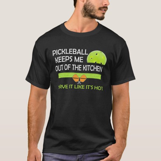 キッチンから保の私のピクルボール Tシャツ (正面)