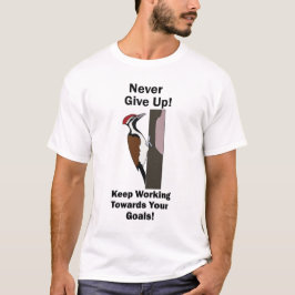 キツツキ 諦めない 励まし Tシャツ