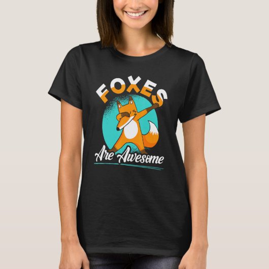 キツネは素晴らしキツネビクセン動物をダビングしている Tシャツ (正面)
