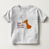 キツネをする何がおもしろTシャツを言って下さい トドラーTシャツ (正面)