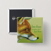 キツネを愛してはいけ食べ物を与えど、アートボタン 缶バッジ (正面&裏面)