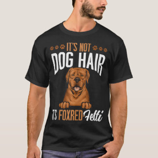 キツネレッドラブラドールリトリエバーNot Dog hair Foxred Lab Tシャツ