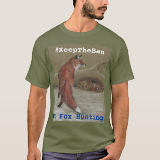 キツネ狩りなし#KeepTheBan Tシャツ