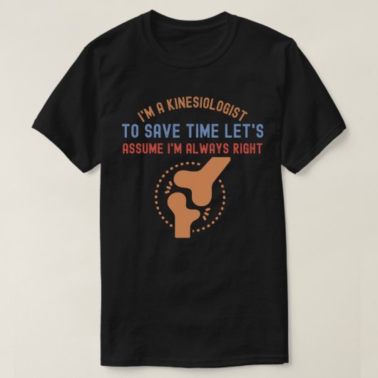 キネシオロジスト4、キネシオロジーの名言 Tシャツ (デザイン正面)