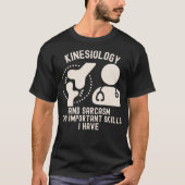 キネシオロジスト7、キネシオロジー専攻 Tシャツ (正面)