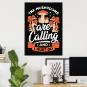 キノコ狩りキノコが呼び出している ポスター (ホームオフィス)