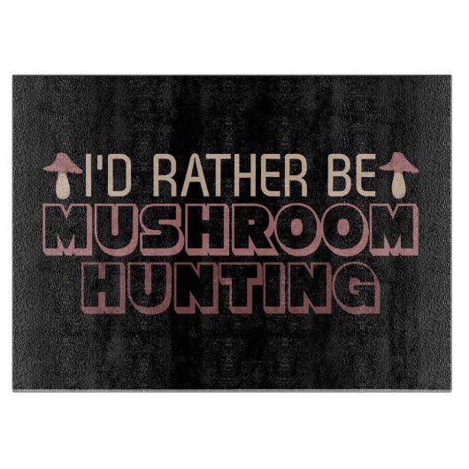 キノコ狩り私はむしろキノコの狩り カッティングボード (正面)