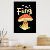 キノコ狩り私はキノコ菌 ポスター (キッチン)