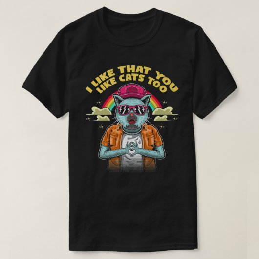 キミは猫が好きで、猫好きの友人のキ Tシャツ (デザイン正面)