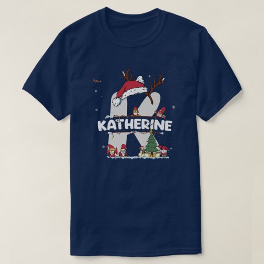 キャサリン・クリスマスカサリンクリスマスの名おもしろい前 Tシャツ (デザイン正面)